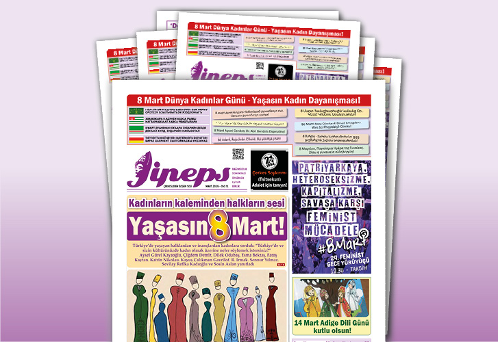 Jineps’in mart sayısını, 2021 ve 2022'de olduğu gibi yine kadınlar birlikte yazdı