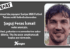 Vefat: Şaguj Feras İsmail