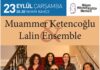 Lâlin Ensemble’ın ilk konseri